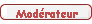 Modérateurs Modérateurs
