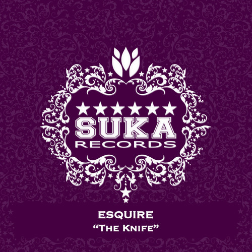 eSQUIRE - The Knife - The Remixes - SUKA Records