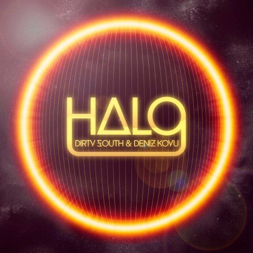 Dirty South & Deniz Koyu - Halo