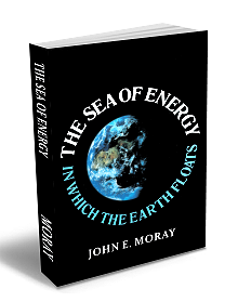  THE SEA OF ENERGY (IN WHICH THE EARTH FLOWS) - 5TH EDITION
